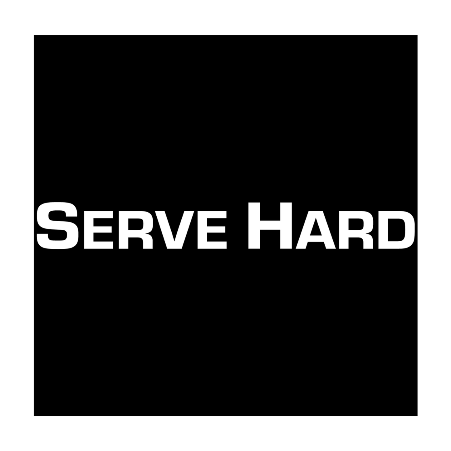 SERVE HARD UNISEX SHORT SLEEVE T-SHIRT